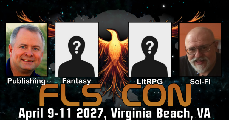 FLS CON Banner showing Chris Kennedy and David Weber as Guests of Honor with two vacancies, one for the LitRPG GoH and the other for the Fantasy GoH.